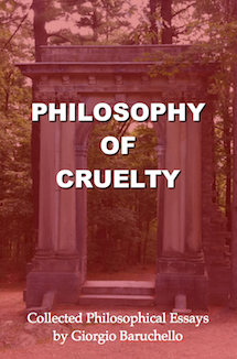 Philosophy Of Cruelty